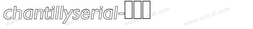 chantillyserial字体转换