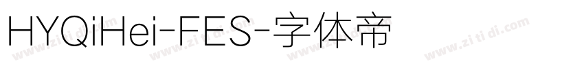 HYQiHei-FES字体转换