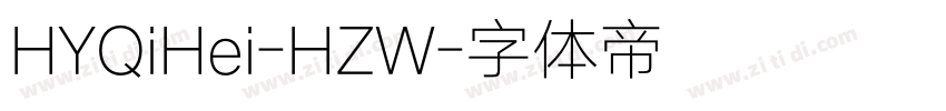 HYQiHei-HZW字体转换