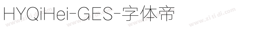 HYQiHei-GES字体转换