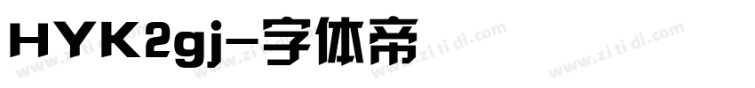 HYK2gj字体转换