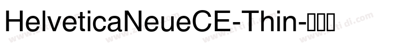 HelveticaNeueCE-Thin字体转换