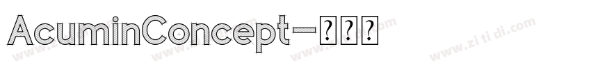 AcuminConcept字体转换