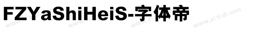 FZYaShiHeiS字体转换