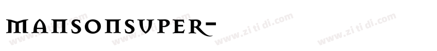 mansonsuper字体转换