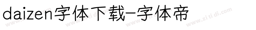 daizen字体下载字体转换