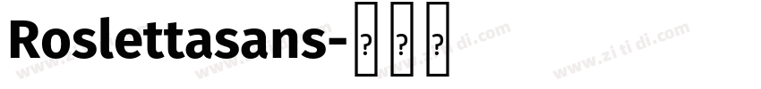 Roslettasans字体转换