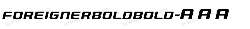 ForeignerBoldBold字体转换