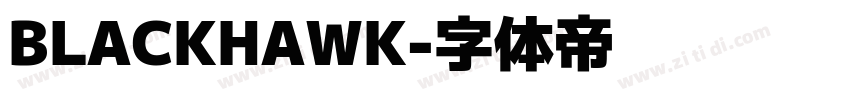 BLACKHAWK字体转换