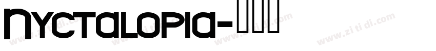 Nyctalopia字体转换