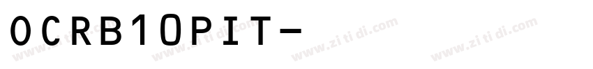 OCRB10PIT字体转换