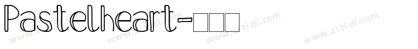 Pastelheart字体转换