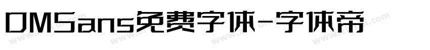 DMSans免费字体字体转换