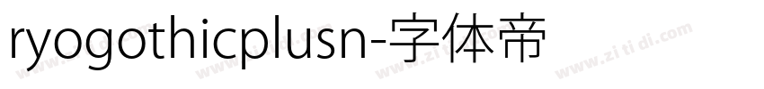 ryogothicplusn字体转换