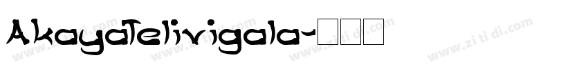 AkayaTelivigala字体转换