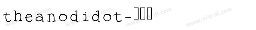 theanodidot字体转换