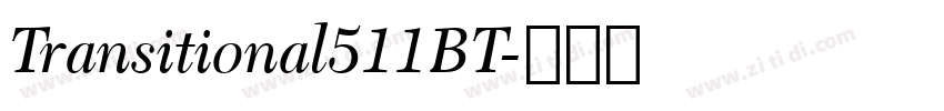 Transitional511BT字体转换