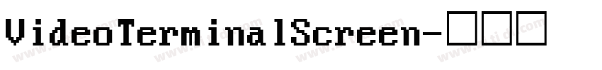VideoTerminalScreen字体转换